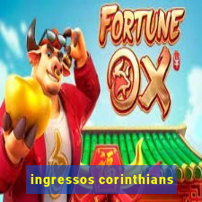 ingressos corinthians